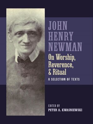 cover image of Newman on Worship, Reverence, and Ritual